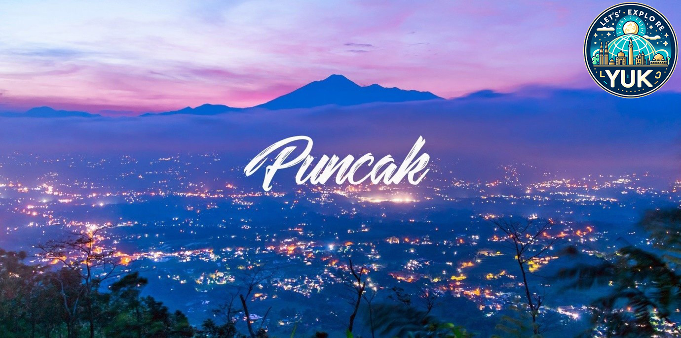 Panduan Liburan Seru di Puncak: Nikmati Udara Sejuk dan Wisata Alam