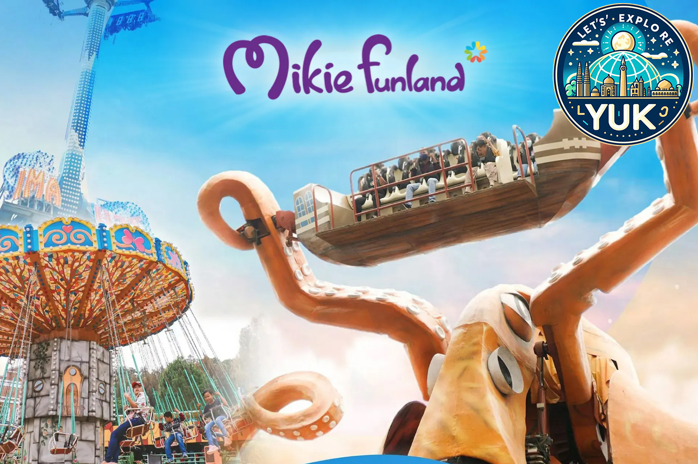 Mikie Holiday: Destinasi Liburan Seru dengan Wahana Menyenangkan