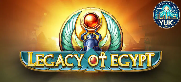 Legacy of Egypt: Peradaban Kuno yang Mempengaruhi Dunia
